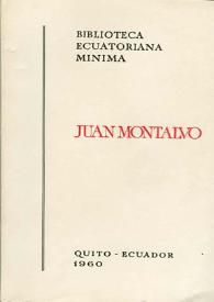 Juan Montalvo / [Estudios y selecciones de Gonzalo Zaldumbide] | Biblioteca Virtual Miguel de Cervantes