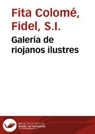 Galería de riojanos ilustres / Fidel Fita Colomé | Biblioteca Virtual Miguel de Cervantes