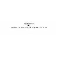 Necrología del Excmo. Sr. Don Joaquín Vaquero Palacios / Antonio Iglesias ... [et al] | Biblioteca Virtual Miguel de Cervantes
