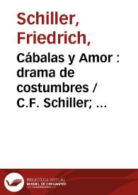 Cábalas y Amor : drama de costumbres / C.F. Schiller;  [traducción de José Yxart;  ilustración de H. Lossow;  grabados de Closz y Ruff] | Biblioteca Virtual Miguel de Cervantes