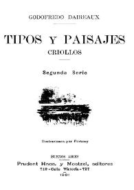 Tipos y paisajes criollos. Serie II / Godofredo Daireaux | Biblioteca Virtual Miguel de Cervantes