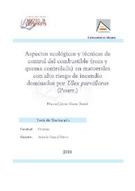 Aspectos ecológicos y técnicas de control del combustible (roza y quema controlada) en matorrales con alto riesgo de incendio dominados por "Ulex parviflorus" (Pourr.) / Manuel Jaime Baeza Berna | Biblioteca Virtual Miguel de Cervantes