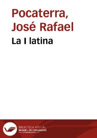 La I latina / José Rafael Pocaterra | Biblioteca Virtual Miguel de Cervantes