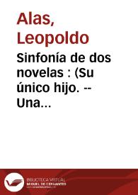 Sinfonía de dos novelas / Leopoldo Alas | Biblioteca Virtual Miguel de Cervantes