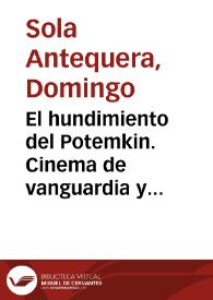 El hundimiento del Potemkin. Cinema de vanguardia y debate moral en la prensa tinerfeña de los meses anteriores a la Guerra Civil / Domingo Sola Antequera | Biblioteca Virtual Miguel de Cervantes