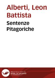 Sentenze Pitagoriche / Leon Battista Alberti | Biblioteca Virtual Miguel de Cervantes