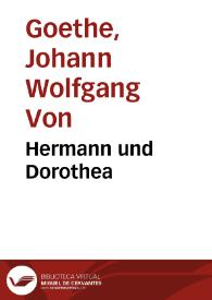 Hermann und Dorothea / Johann Wolfgang von Goethe | Biblioteca Virtual Miguel de Cervantes
