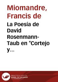 La Poesía de David Rosenmann-Taub en "Cortejo y Epinicio" y en "Los Surcos Inundados" / por Francis de Miomandre | Biblioteca Virtual Miguel de Cervantes