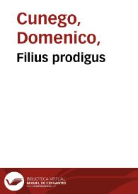 Filius prodigus / Guercino da Cento pinxit, Dom. Cunego sculpsit Romae 1770. | Biblioteca Virtual Miguel de Cervantes