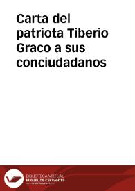 Carta del patriota Tiberio Graco a sus conciudadanos | Biblioteca Virtual Miguel de Cervantes