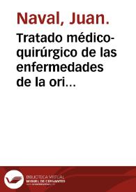 Tratado médico-quirúrgico de las enfermedades de la orina... / por don Juan Naval... | Biblioteca Virtual Miguel de Cervantes