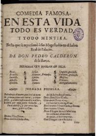 En esta vida todo es verdad y todo mentira | Biblioteca Virtual Miguel de Cervantes