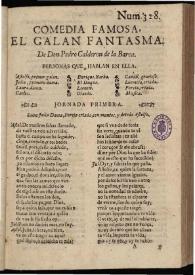 El galàn fantasma / de Pedro Calderón de la Barca | Biblioteca Virtual Miguel de Cervantes