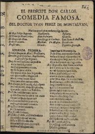 El principe Don Carlos / del Doctor Iuan Perez de Montalvan | Biblioteca Virtual Miguel de Cervantes