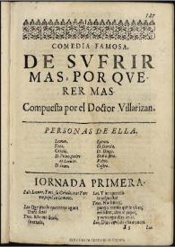 Sufrir mas, por querer mas / compuesta por el Doctor Villayzan | Biblioteca Virtual Miguel de Cervantes