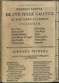 Luis Perez el Gallego / de don Pedro Calderon | Biblioteca Virtual Miguel de Cervantes