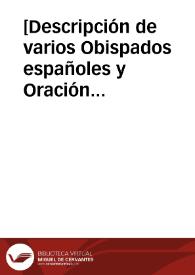 [Descripción de varios Obispados españoles y Oración fúnebre de la Reina Doña Josefa Amalia, por miembros de la Real Academia de Caballeros Voluntarios de la Ciudad de Valladolid]  [Manuscrito] | Biblioteca Virtual Miguel de Cervantes