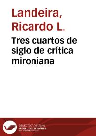 Tres cuartos de siglo de crítica mironiana / Ricardo Landeira | Biblioteca Virtual Miguel de Cervantes