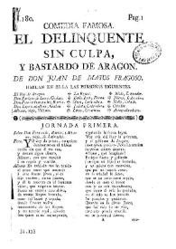 El delinquente sin culpa, y bastardo de Aragon / de D. Juan de Matos Fregoso [sic] | Biblioteca Virtual Miguel de Cervantes