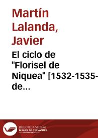 El ciclo de "Florisel de Niquea" [1532-1535-1551] de Feliciano de Silva | Biblioteca Virtual Miguel de Cervantes