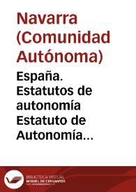 España. Estatutos de autonomía. Estatuto de Autonomía para Navarra | Biblioteca Virtual Miguel de Cervantes