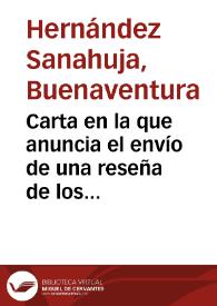 Carta en la que anuncia el envío de una reseña de los trabajos de su Inspección de Antigüedades desde octubre de 1854 hasta octubre de 1855. La reseña irá acompañada de las copias de los documentos y de una lámina que representa el acueducto [de Las Ferrerías] durante su restauración, tomada con un negativo de cristal; añade una cinta-medida de la longitud de los restos mortales del rey Jaime I de Aragón. Dice haber acabado el trabajo sobre los Privilegios y Cartas-pueblas del Arzobispado de Tarragona. | Biblioteca Virtual Miguel de Cervantes