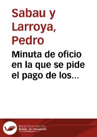 Minuta de oficio en la que se pide el pago de los atrasos que se deben a Sanahuja desde mayo de 1855. | Biblioteca Virtual Miguel de Cervantes