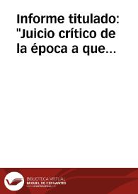 Informe titulado: "Juicio crítico de la época a que pudo pertenecer el Tito Flavio Ticiano, Presidente de la España Citerior, de las tres lápidas descubiertas en Tarragona". | Biblioteca Virtual Miguel de Cervantes