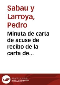 Minuta de carta de acuse de recibo de la carta de 12-8-70. Se le comunica que la Dirección General de Instrucción Pública acaba de informar de la orden en que se manda la venta de las murallas. | Biblioteca Virtual Miguel de Cervantes