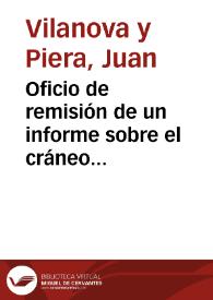 Oficio de remisión de un informe sobre el cráneo humano hallado en Zamora. | Biblioteca Virtual Miguel de Cervantes