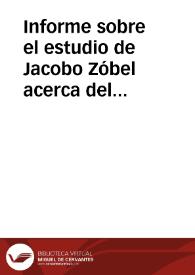 Informe sobre el estudio de Jacobo Zóbel acerca del plomo de Gádor. | Biblioteca Virtual Miguel de Cervantes