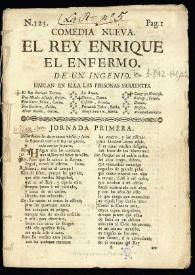 Comedia nueva. El rey Enrique el enfermo / de un ingenio | Biblioteca Virtual Miguel de Cervantes