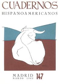 Cuadernos Hispanoamericanos. Núm. 147, marzo 1962 | Biblioteca Virtual Miguel de Cervantes