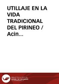 UTILLAJE EN LA VIDA TRADICIONAL DEL PIRINEO / Acin Fanlo, José Luis | Biblioteca Virtual Miguel de Cervantes