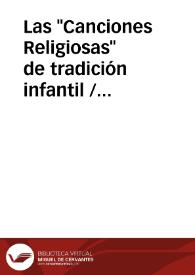Las "Canciones Religiosas" de tradición infantil / Cerrillo, Pedro | Biblioteca Virtual Miguel de Cervantes