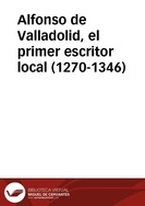Alfonso de Valladolid, el primer escritor local (1270-1346) / Rubio Gonzalez, Lorenzo | Biblioteca Virtual Miguel de Cervantes