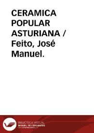 CERAMICA POPULAR ASTURIANA / Feito, José Manuel. | Biblioteca Virtual Miguel de Cervantes