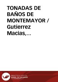 TONADAS DE BAÑOS DE MONTEMAYOR / Gutierrez Macias, Valeriano | Biblioteca Virtual Miguel de Cervantes