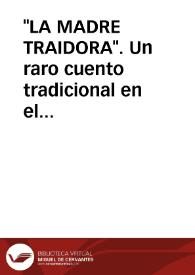 "LA MADRE TRAIDORA". Un raro cuento tradicional en el Estado español / Lorenzo Velez, Antonio | Biblioteca Virtual Miguel de Cervantes