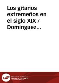 Los gitanos extremeños en el siglo XIX / Dominguez Moreno, José María | Biblioteca Virtual Miguel de Cervantes