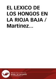 EL LEXICO DE LOS HONGOS EN LA RIOJA BAJA / Martinez Ezquerro, Aurora | Biblioteca Virtual Miguel de Cervantes