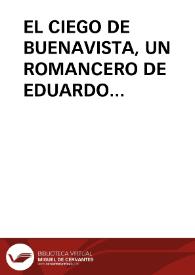 EL CIEGO DE BUENAVISTA, UN ROMANCERO DE EDUARDO BUSTILLO / Garcia CastaÑeda, Salvador | Biblioteca Virtual Miguel de Cervantes