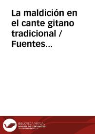 La maldición en el cante gitano tradicional / Fuentes CaÑizares, Javier | Biblioteca Virtual Miguel de Cervantes