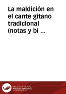 La maldición en el cante gitano tradicional (notas y bibliografía) / Fuentes CaÑizares, Javier | Biblioteca Virtual Miguel de Cervantes
