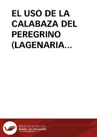EL USO DE LA CALABAZA DEL PEREGRINO (LAGENARIA SICERARIA) EN ESPAÑA / Alvaro Sevilla, María Angela | Biblioteca Virtual Miguel de Cervantes