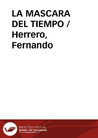 LA MASCARA DEL TIEMPO / Herrero, Fernando | Biblioteca Virtual Miguel de Cervantes