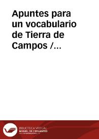 Apuntes para un vocabulario de Tierra de Campos / Helguera Castro, Mª Angeles y NAGERA SALAS | Biblioteca Virtual Miguel de Cervantes
