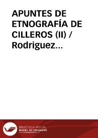 APUNTES DE ETNOGRAFÍA DE CILLEROS (II) / Rodriguez Plasencia, José Luis | Biblioteca Virtual Miguel de Cervantes