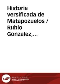 Historia versificada de Matapozuelos / Rubio Gonzalez, Lorenzo | Biblioteca Virtual Miguel de Cervantes