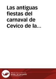 Las antiguas fiestas del carnaval de Cevico de la Torre, localidad del Cerrato Palentino / Cepeda Iglesias, Pablo | Biblioteca Virtual Miguel de Cervantes